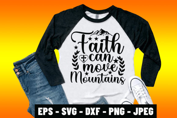 Faith Can Move Mountains Bible Verse Tee Graphics