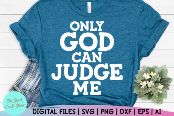 Only God Can Judge Me: Graphics & Crafts Review