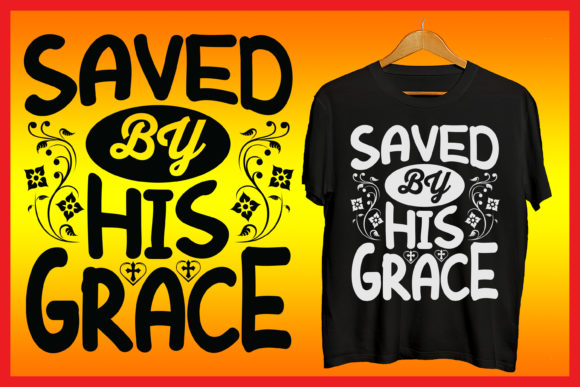 Saved by His Grace Bible Quote: Graphics & Print Templates Review