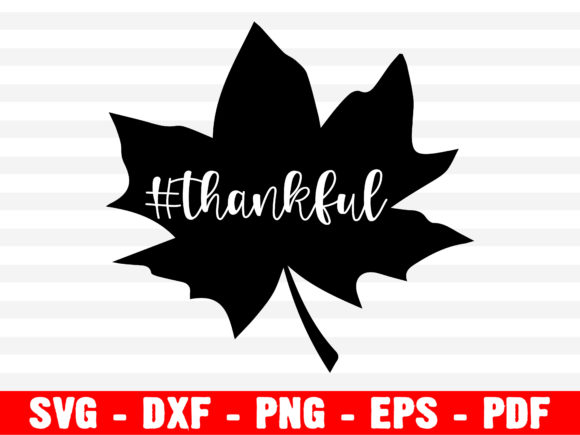 Thankful SVG Thanksgiving Fall Graphics for Crafts