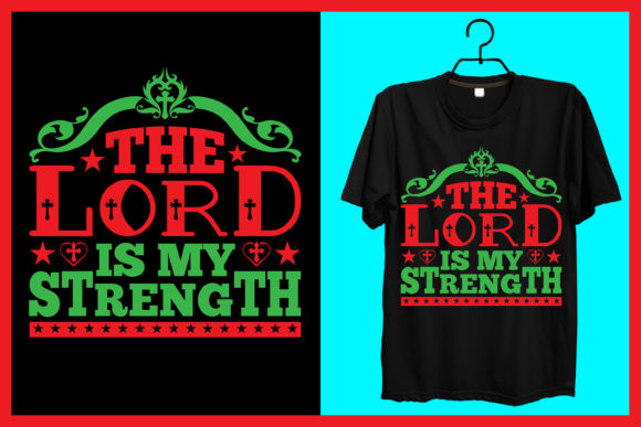 The Lord is My Strength Graphics & Print Templates